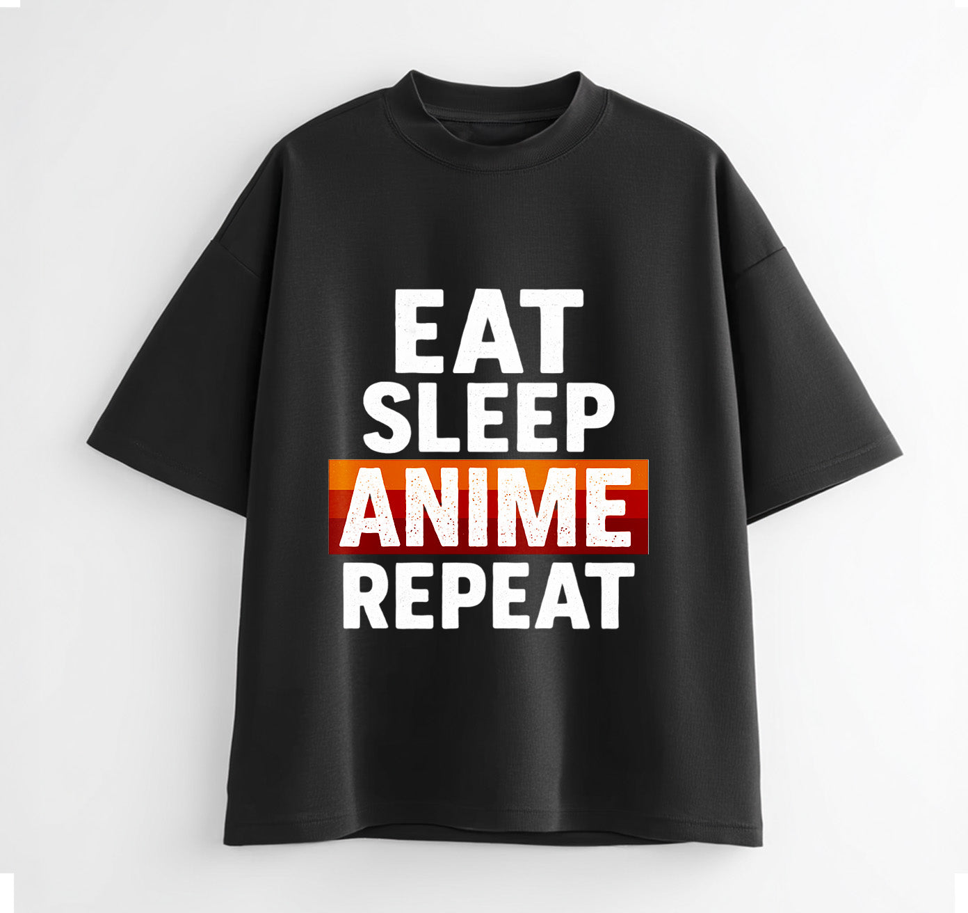 Eat Sleep Anime Repeat 1 Oversize T-Shirt