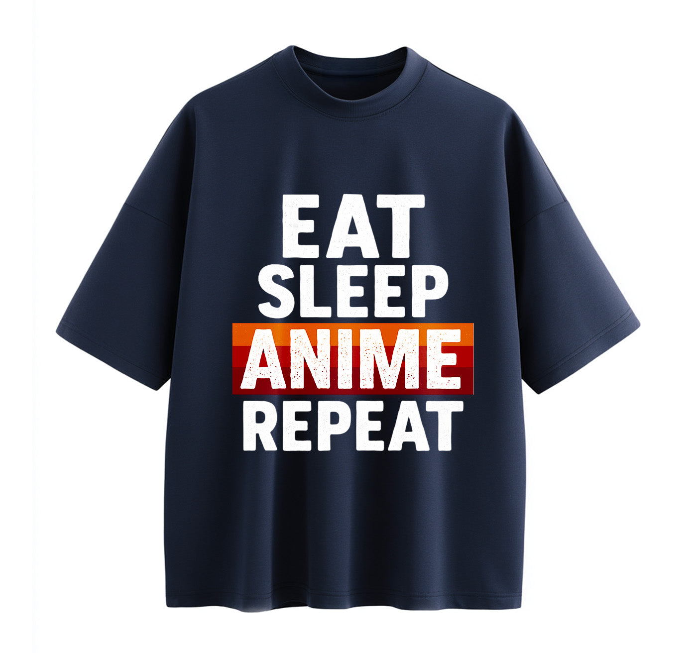 Eat Sleep Anime Repeat 1 Oversize T-Shirt